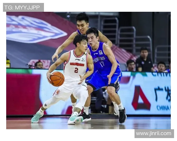 2021年1月17日广东队与天津队激战正酣精彩瞬间回顾与分析